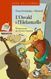 L'Osvald i l'Elefantcello, Txus Fernández i Montolí - BARCANOVA