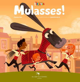 MULASSES! - Susana Peix - EL CEP I LA NANSA