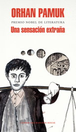 Una sensación extraña, Orhan Pamuk - RANDOM HOUSE