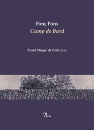 Camp de bard, Gimenez Ponç Pons - PROA EDICIONS