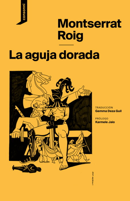 La aguja dorada, Montserrat Roig - CONSONNI La aguja dorada, Montserrat Roig - CONSONNI