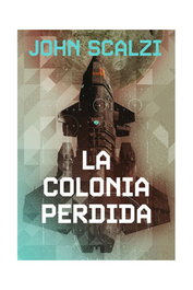 La colonia perdida 03/06 (NE), John Scalzi - null