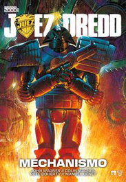 Tebeos Dolmen Editorial S.L. Juez Dredd: Mechanismo