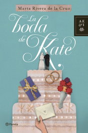 Planeta, La boda de Kate Salomon, Marta Rivera de la Cruz - Planeta