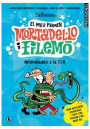 Penguin Random House Grupo Editorial, S.A.U. Animalades a la T.I.A. (El meu primer Mortadelo i Filemón)