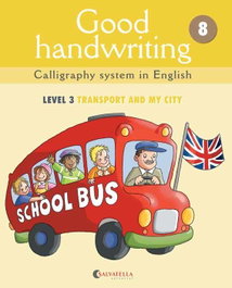 SALVATELLA Good handwriting 8 - 8.GOOD HANDWRITING (LEVEL 3.BASIC) CALLIGRAPHY