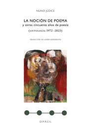 DIFACIL, La noción de poema y otros cincuenta años de poesía - DIFACIL