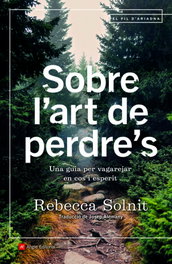 Sobre l'art de perdre's, Rebeca Solnit - ANGLE