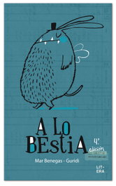 LITERA, A lo bestia, Mar Benegas - LITERA