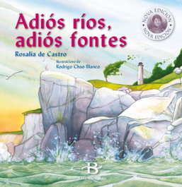 BAIA, ADIÓS RÍOS, ADIÓS FONTES, Rosalia De Castro - BAIA