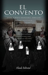 El convento, Jesús Alberto Mardones Arbaizar - CHIADO EDITORAL