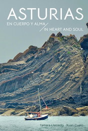 Asturias. En cuerpo y alma/in Heart and Soul, Tamara Llamedo Sánchez - DELALLAMA EDICIONES