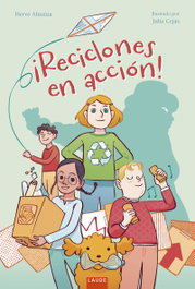 EDELVIVES, ¡Reciclones en acción! - EDELVIVES