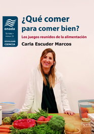 ONADA EDICIONS ¿Qué comer para comer bien? Los juegos reunidos