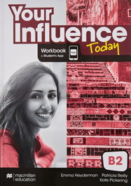 MACMILLAN YOUR INFLUENCE TODAY B2 Workbook, Competence Evaluation Tracker y Student's App