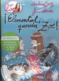 DESTINO INFANTIL, ¡ELEMENTAL, QUERIDA ZOÉ! - Ana García Siñeriz