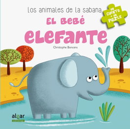 ALGAR EDITORIAL, EL BEBÉ ELEFANTE, Christophe Boncens - ALGAR EDITORIAL