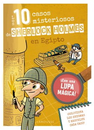 LAROUSSE Los 10 casos misteriosos de Sherlock Holmes en Egipto, Sandra Lebrun