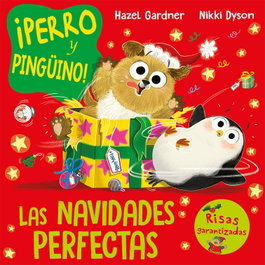 PICARONA, ¡Perro y pingüino! Las navidades perfectas - Hazel Gardner