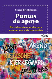 Puntos de apoyo, Svend Brinkmann - KOAN