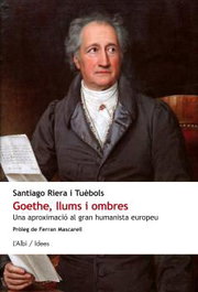 Goethe, llums i ombres, Santiago Riera i Tuèbols - L'ALBI
