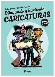 Dibujando y haciendo caricaturas: paso a paso, Herrera Sanna - GARGOLA EDICIONES