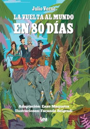 La vuelta al mundo en 80 días, Julio Verne - EDITORIAL LEA