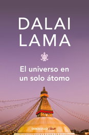 El universo en un solo átomo, Dalai Lama - DEBOLSILLO