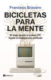 Bicicletas para la mente, Francesc Bracero - PENINSULA