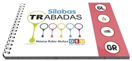 GEU Silabas trabadas gl;gr, Monica Rubio Muñoz - GEU