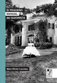 LA MARCA, Pequeño manual del guionista: lo esencial para escribir