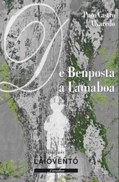 De Benposta a Lamaboa, Paco Castro Alvaredo - LAIOVENTO (IBD)