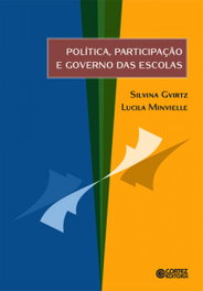 Política, participação e governo das escolas, Lucila Minvielle - CORTEZ EDITORA