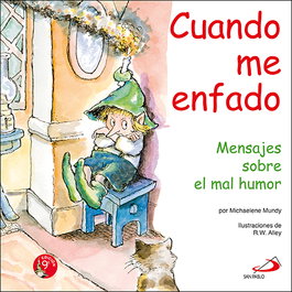 Cuando me enfado, Michaelene Mundy - SAN PABLO EDITORIAL