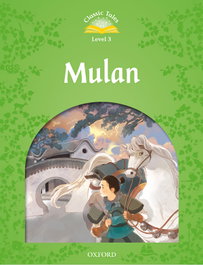 OXFORD UNIVERSITY PRESS, MULÁN - CLASSIC TALES +MP3 PACK