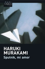 Sputnik, mi amor, Haruki Murakami - TUSQUETS