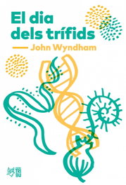 El día dels trífids, John Wyndham - L'ALTRA EDITORIAL