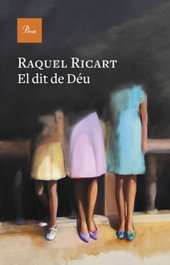 El dit de Déu, Raquel Ricart - PROA EDICIONS