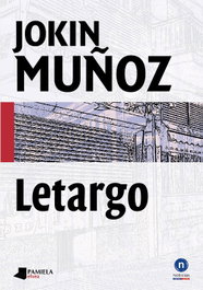 Letargo, Jokin Muñoz - PAMIELA EDITORIAL