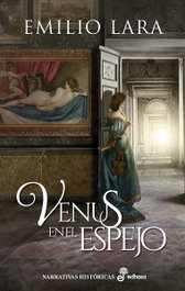 Venus en el espejo, Emilio Lara López - HISPANO AMERICANA