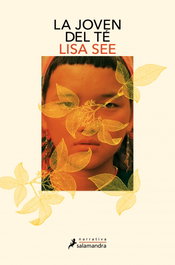 La joven del té, Lisa See - SALAMANDRA