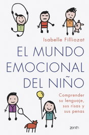ZENITH, El mundo emocional del niño, Isabelle Filliozat - Superfamilias