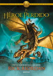 El héroe perdido, Rick Riordan - MONTENA