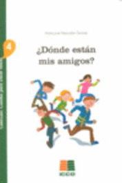 ICCE PUBLICACIONES, ¿Dónde están mis amigos? - ICCE PUBLICACIONES