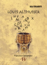 BAIA Louis Althusser, Francisco Sampedro