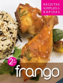 FRANGO: RECEITAS SIMPLES E RAPIDAS