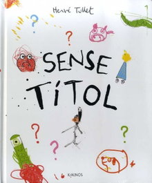 KOKINOS EDITORIAL, Sense títol - Hervé Tullet