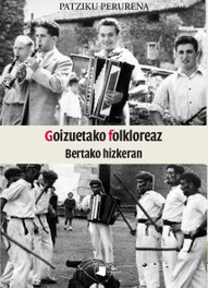 Goizuetako folkloreaz, Patziku Perurena Loiarte - PAMIELA EDITORIAL