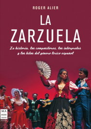 LA ZARZUELA, Roger Alier - ROBINBOOK EDICIONES