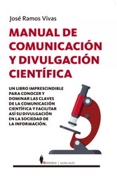 Manual de comunicación y divulgación científica, José Ramos Vivas - BERENICE